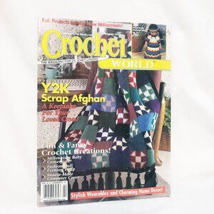 Crochet World Magazine Feb 2000 Y2K Scrap Afghan Keepsake Home Decor Fashion